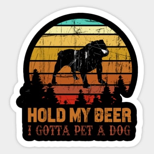 Holding My Beer I Gotta Pet This Bulldog Sticker